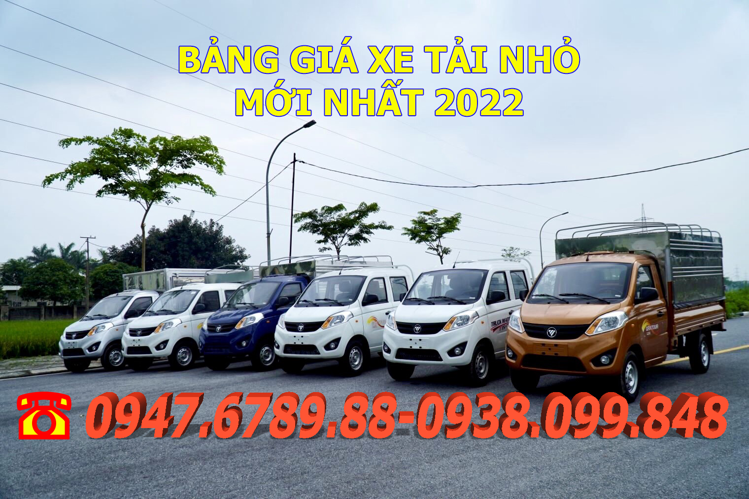Bảng Giá Xe Tải Nhỏ mới nhất tháng 08/2022